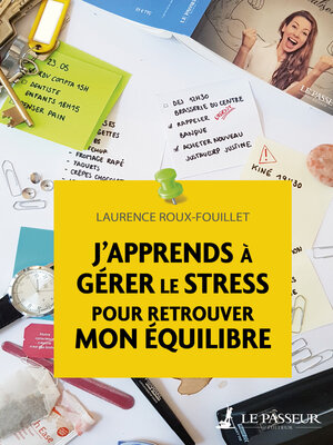 cover image of J'apprends à gérer le stress pour retrouver mon équilibre